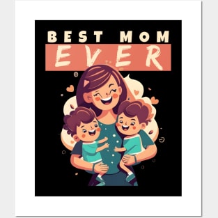 Best Mom Ever Posters and Art